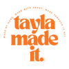 Tayla Made It - Home
